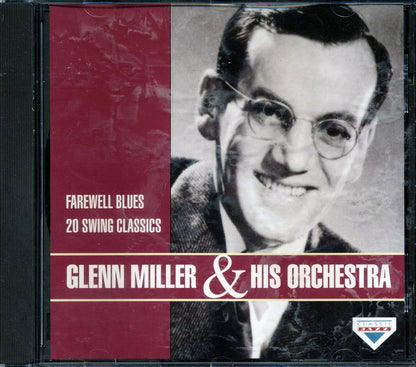 Glenn Miller & His Orchestra - Farewell Blues: 20 Swing Classics (20 tracks) Music CD