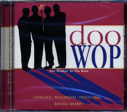 Cadillacs, The Buccaneers, Prisonaires, The Ravens, Etc. - Doo Wop: Just Walkin' In The Rain Music CD
