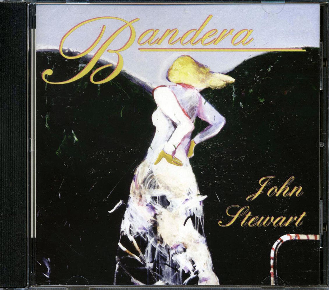 John Stewart - Bandera Music CD