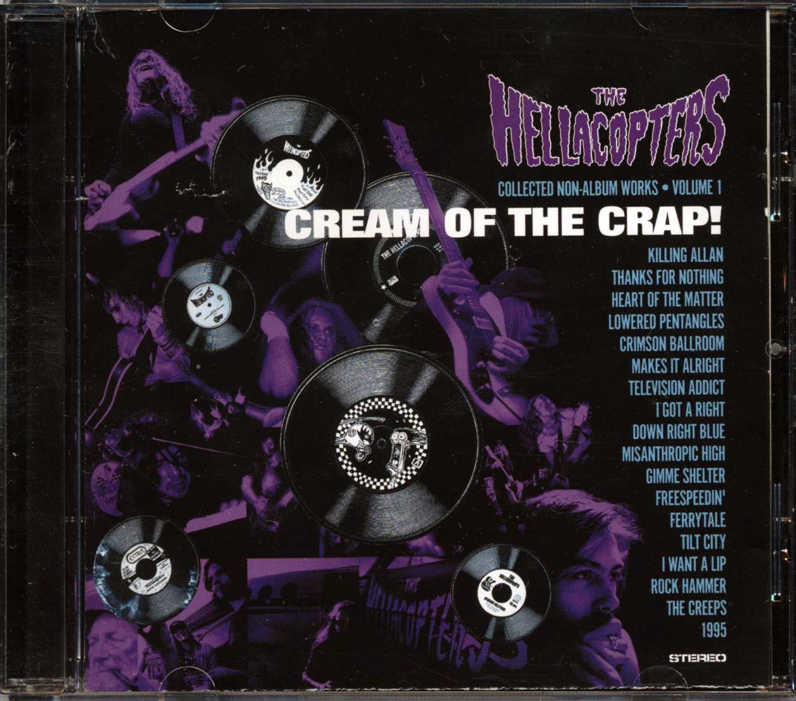 The Hellacopters - Cream Of The Crap: Collected Non-Album Works Volume 1 Music CD