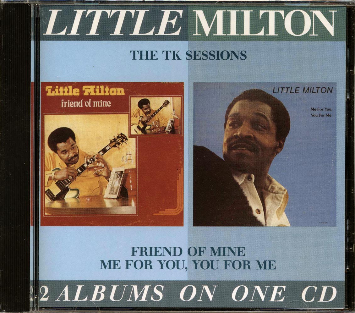 Little Milton - The TK Sessions (2 albums on 1 CD) Music CD