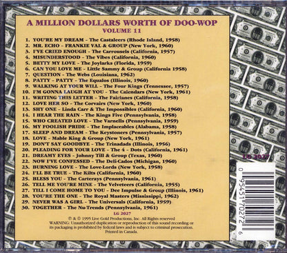 The Castaleers, Frankie Val & Group, Carousels, The Vibes, Etc. - A Million Dollars Worth Of Doo-Wop Volume 11 (30 tracks) Music CD