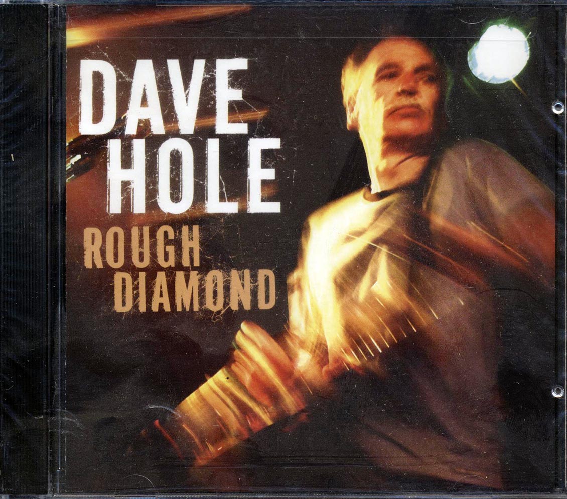 Dave Hole - Rough Diamond Music CD