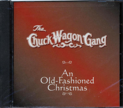 The Chuck Wagon Gang - An Old-Fashioned Christmas Music CD