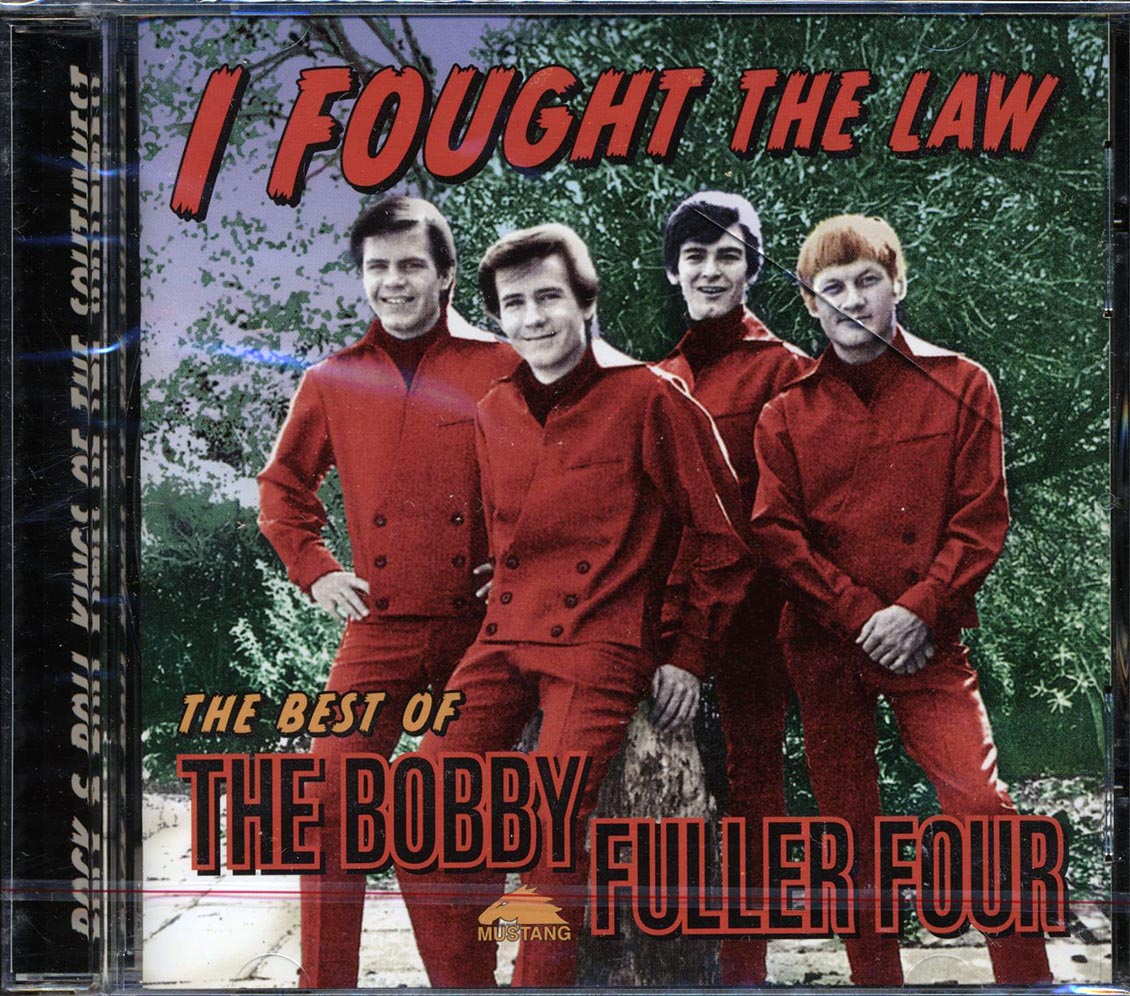 The Bobby Fuller Four - I Fought The Law: The Best Of The Bobby Fuller Four Music CD
