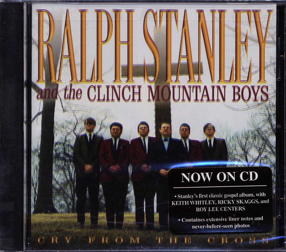 Ralph Stanley & The Clinch Mountain Boys - Cry From The Cross Music CD
