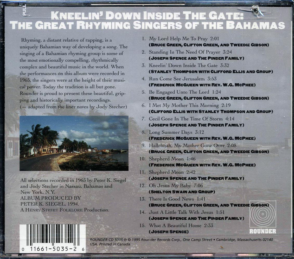 Bruce Green, Clifton Green, Tweedie Gibson, Josephe Spence, Etc. - Kneelin' Down Inside The Gate: The Great Rhyming Singers Of The Bahamas (marked/ltd stock) Music CD