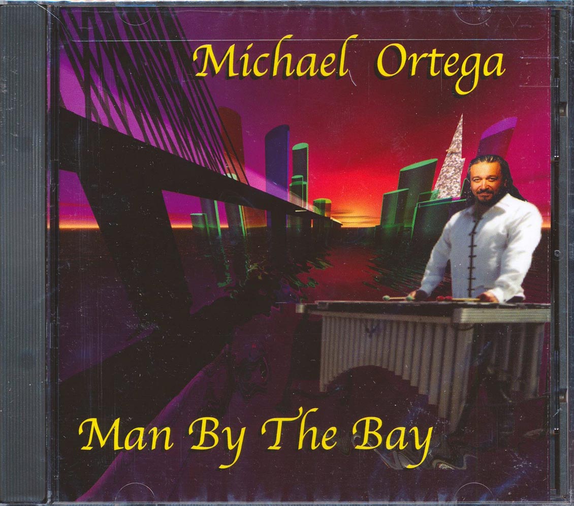 Michael Ortega - Man By The Bay Music CD
