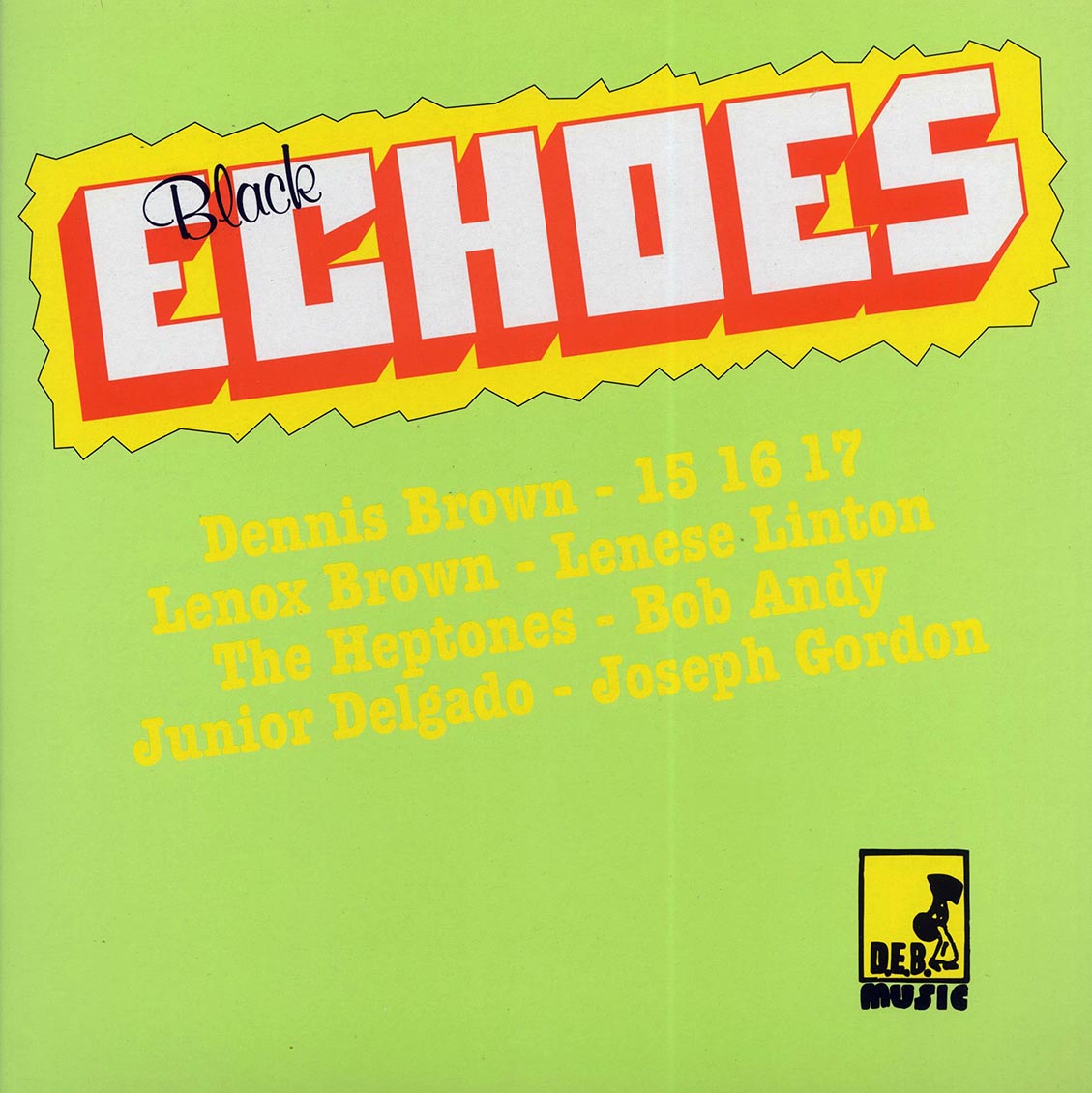 Bob Andy, The Heptones, Jr. Delgado, Dennis Brown, Etc. - Black Echoes Vinyl Record