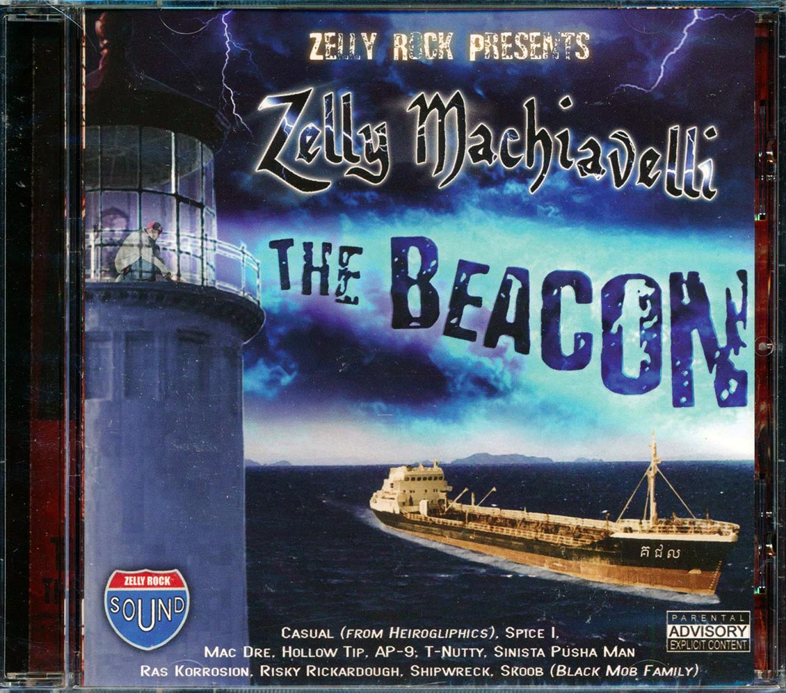 Mad Dre, Hollow Tip, Shipwreck, Etc. - Zelly Ruck Presents Zelly Machiavelli: The Beacon Music CD