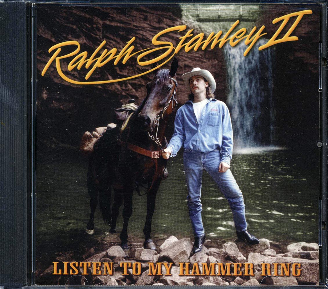Ralph Stanley II - Listen To My Hammer Ring Music CD