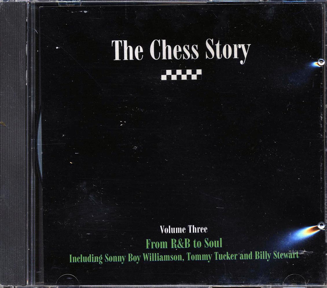 Sonny Boy Williamson, Jan Bradley, Tommy Tucker, Etc. - The Chess Story Volume 3: From R & B To Soul Music CD