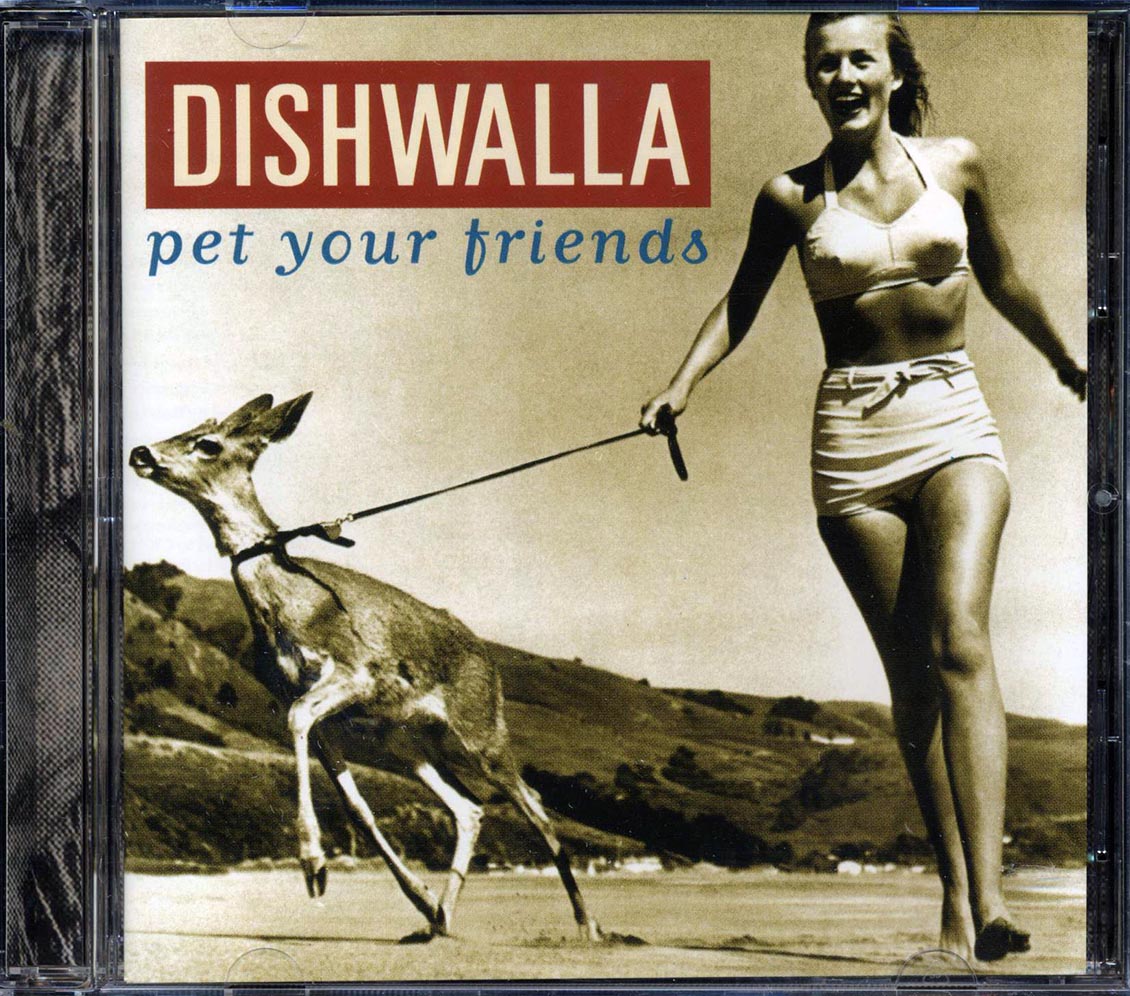 Dishwalla - Pet Your Friends Music CD