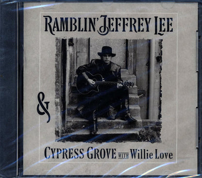 Ramblin' Jeffrey Lee, Cypress Grove, Willie Love - Ramblin' Jeffrey Lee, Cypress Grove, Willie Love Music CD