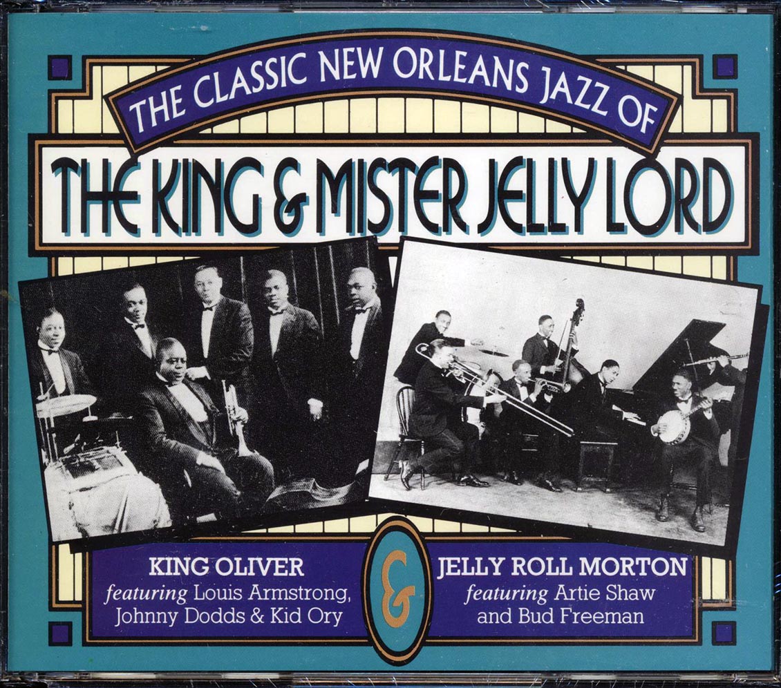 King Oliver, Jelly Roll Morton - The Classic New Orleans Jazz Of The King & Mister Jelly Lord (40 tracks) (2xCD) Music CD