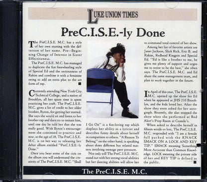 The PreC.I.S.E. MC - PreC.I.S.E.-Ly Done (marked/ltd stock) Music CD