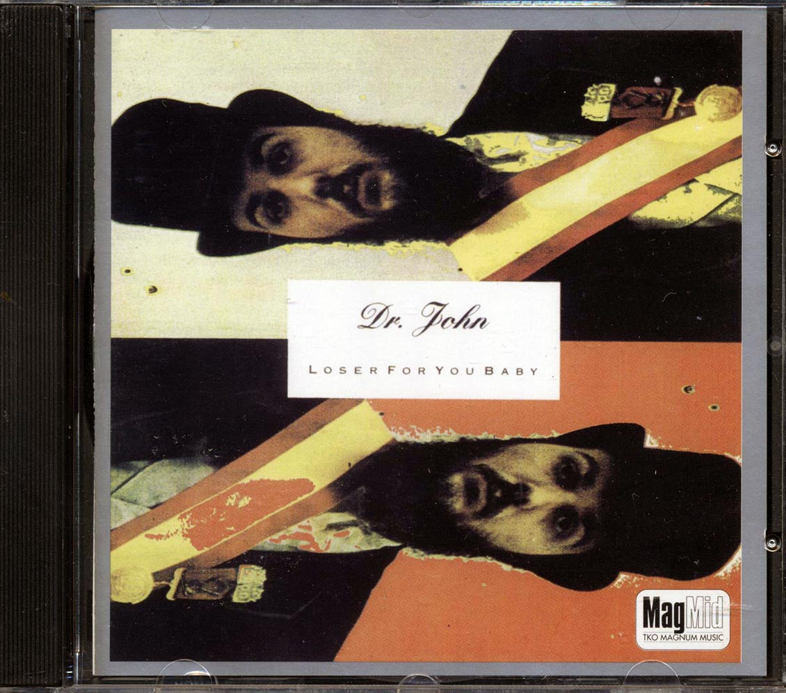 Dr. John - Loser For You Baby Music CD