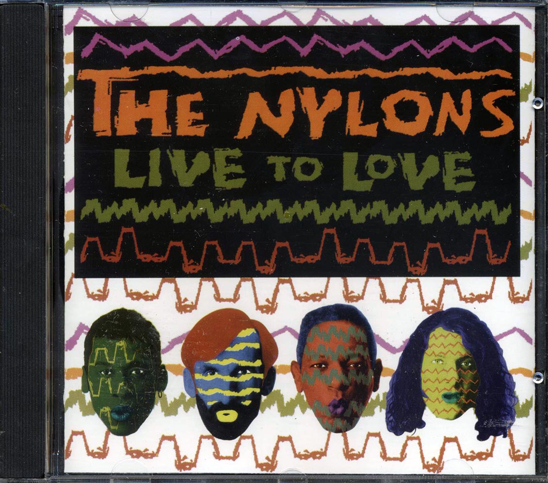 The Nylons - Live To Love Music CD