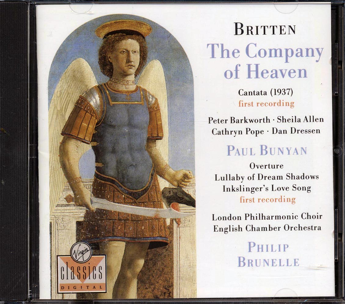 Britten, London Philharmonic Choir, Enlish Chamber Orchestra, Philip Brunelle - The Company Of Heaven; Paul Bunyan Music CD