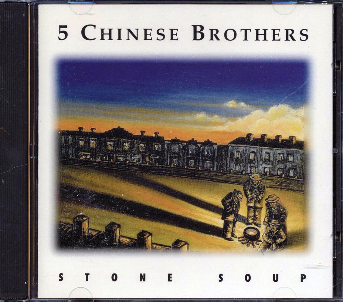 5 Chinese Brothers - Stone Soup Music CD