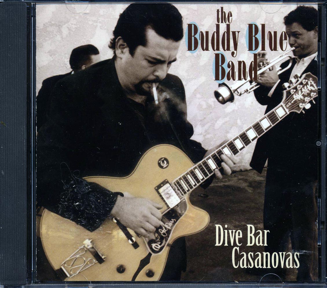 The Buddy Blue Band - Dive Bar Casanovas Music CD