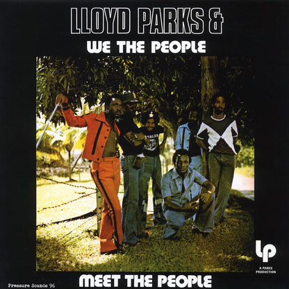 Lloyd Parks & We The People - Meet The People (2017 FIRST PRESS) Vinyl Record