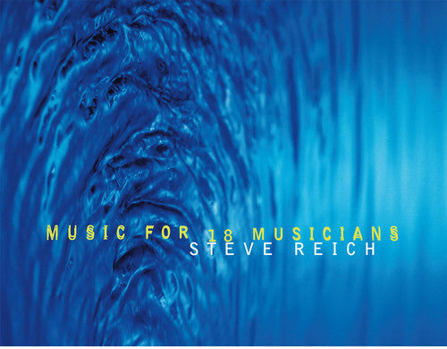 Reich,steve - Music For 18 Musicians - Vinyl Record