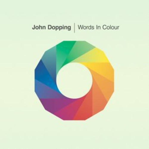 Dopping,john - Words In Colour - Music CD