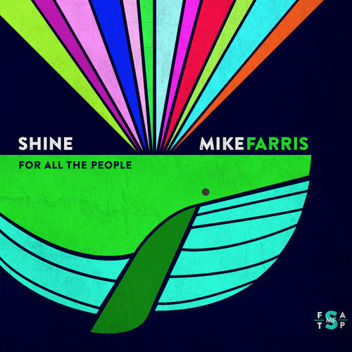 Farris,mike - Shine For All The People - Music CD