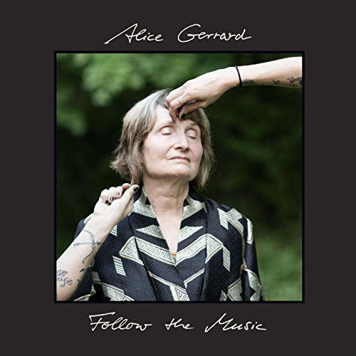 Alice Gerrard - Follow the Music [LP] Vinyl Record
