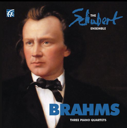 the album cover for Brahms / Schubert Ensemble - Three Piano Quartets
