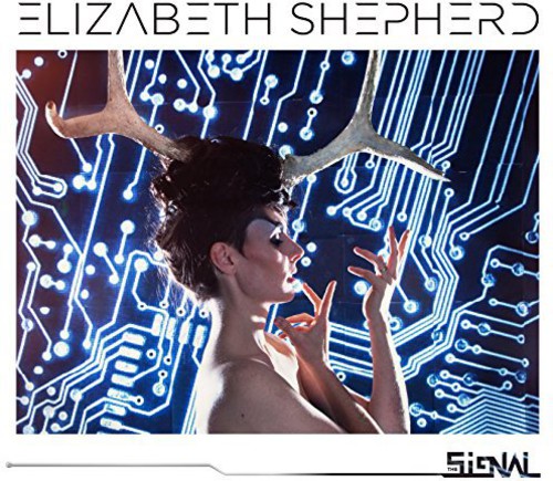 the album cover for Elizabeth Shepherd - Signal
