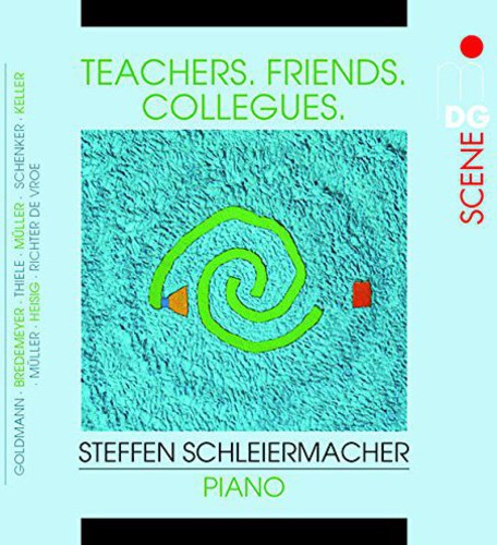 Schleiermacher,steffen - Teachers-friends-colleagues - Music CD
