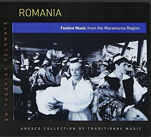 the album cover for Romania Festive Music From The Maramures / Var - Romania: Festive Music from the Maramures / Various