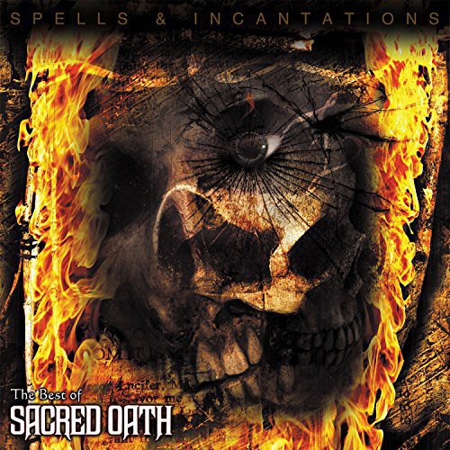 Spells & Incantations: The Best of Sacred Oath [LP] Vinyl Record