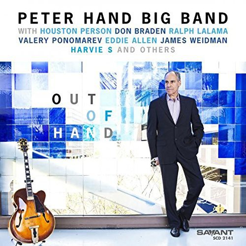 the album cover for Peter Hand Big Band Featuring Houston Person - Out of Hand