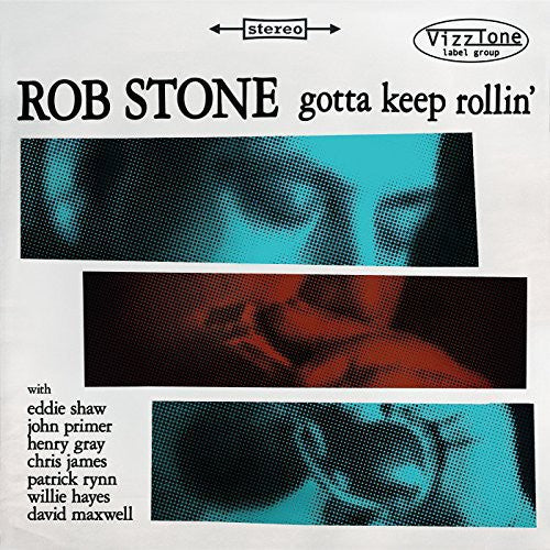 Stone,rob - Gotta Keep Rollin - Music CD