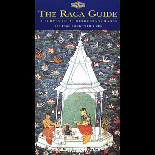 the album cover for Raga Guide-Survey Of 74 Hin - Raga Guide: Survey 74 Hindustani Ragas