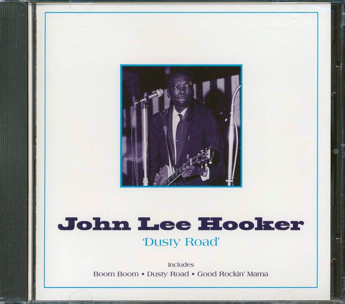 John Lee Hooker - Dusty Road Music CD