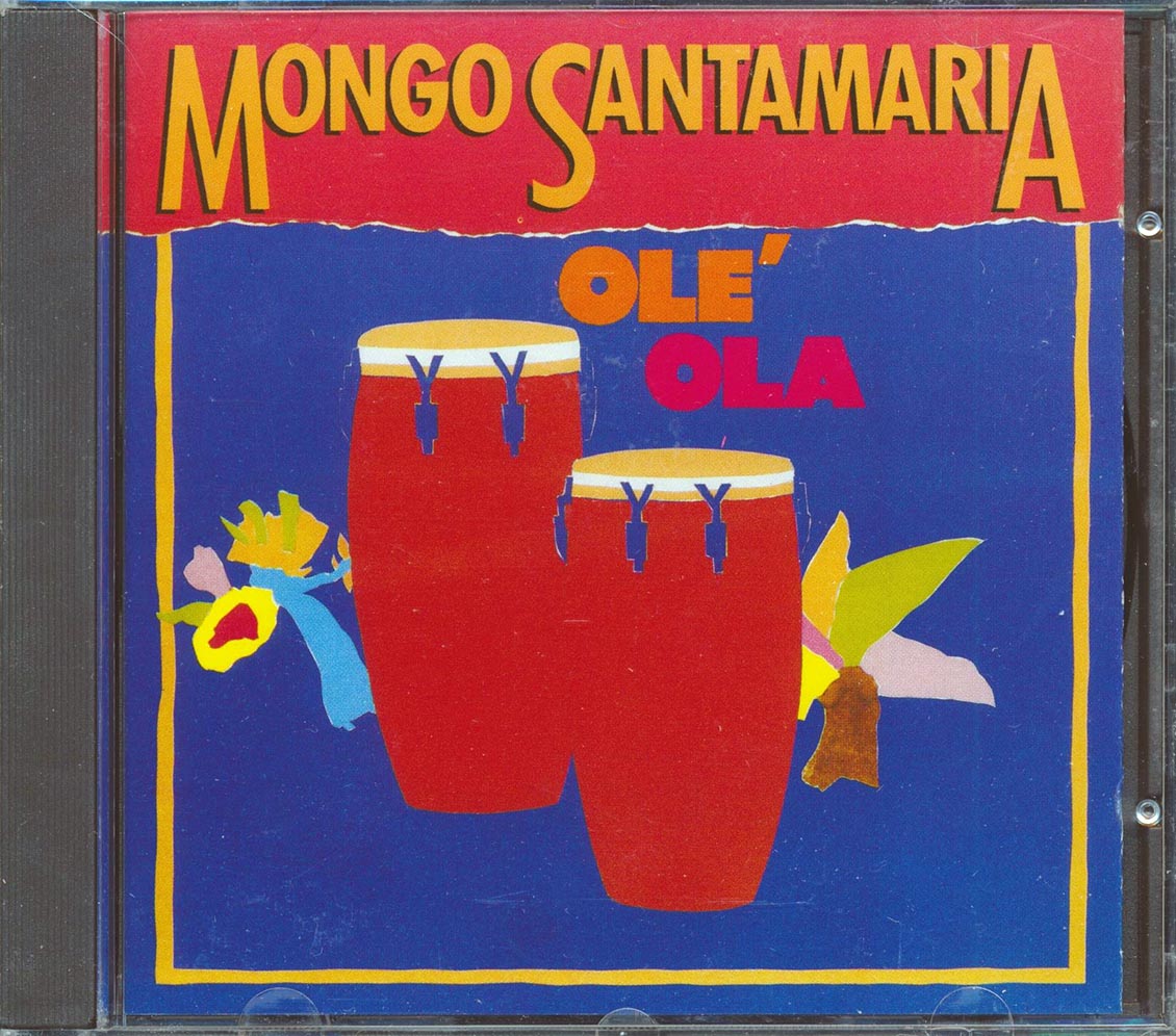 Mongo Santamaria - Ole Ola Music CD