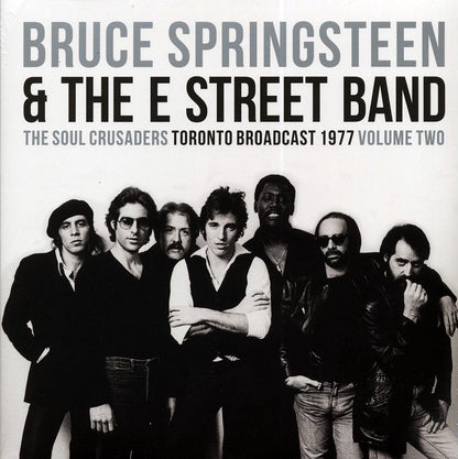 Bruce Springsteen & The E Street Band - The Soul Crusaders Volume 2: Toronto Broadcast 1977 (ltd. ed.) (2xLP) Vinyl Record
