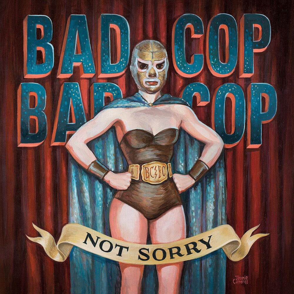 the album cover for Bad Cop, Bad Cop - Not Sorry
