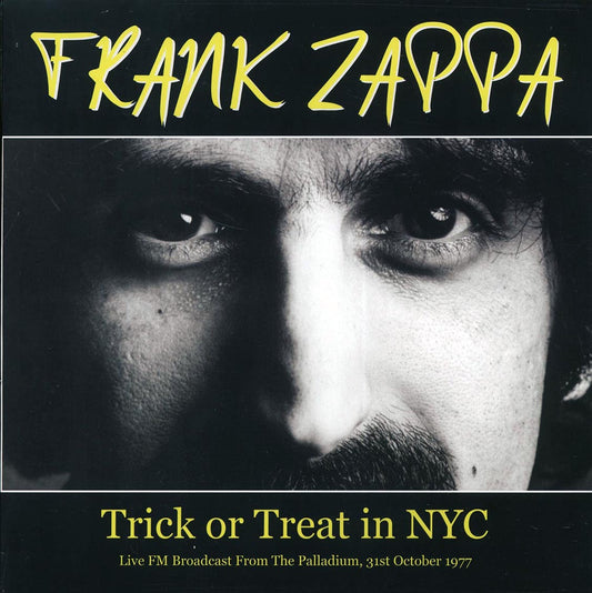 Frank Zappa Trick Or Treat In NYC: Live FM Broadcast From The Palladium, 31st October 1977 ltd. 500 copies made Vinyl Record