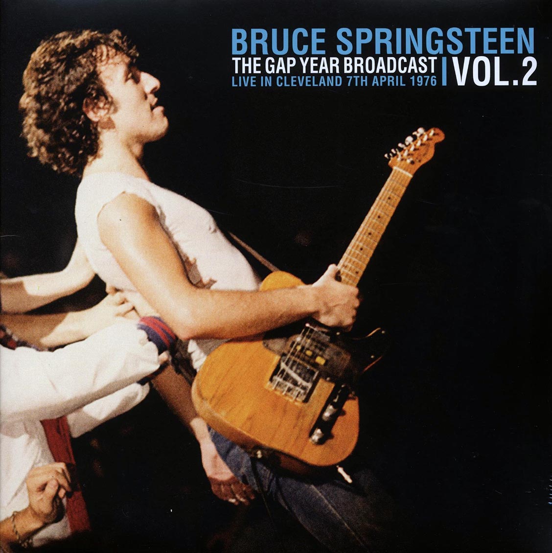 Bruce Springsteen - The Gap Year Broadcast Volume 2: Live In Cleveland 7th April 1976 (2xLP) Vinyl Record