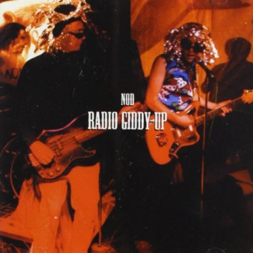 Nod - Radio Giddy Up - Music CD