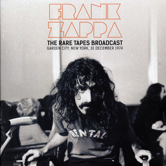 Frank Zappa The Rare Tapes Broadcast: Garden City, New York, 31 December 1974 2xLP Vinyl Record