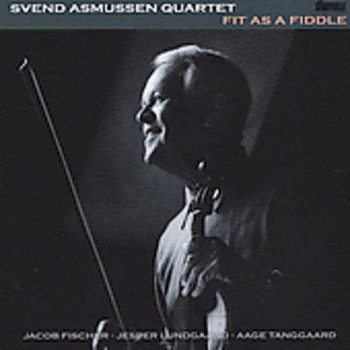 Asmussen,svend - Fit As A Fiddle - Music CD