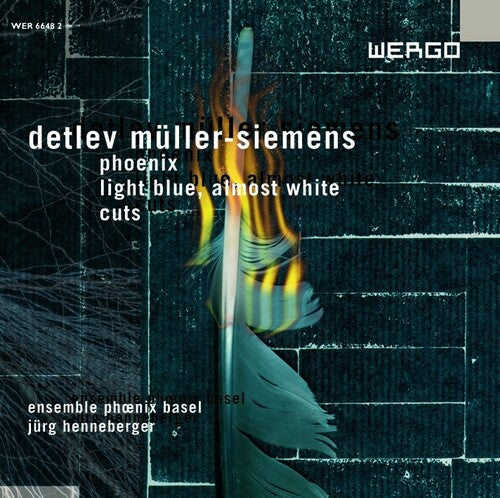 Ensemble Phoenix Basel / Henneberger - Muller Siemens: Phoenix - Music CD