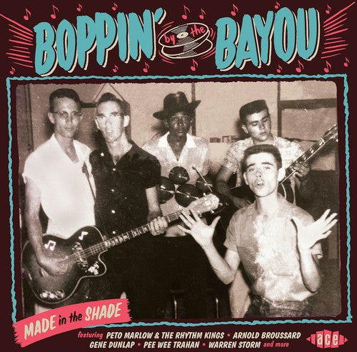 the album cover for Boppin By The Bayou Made In The Shade / Various - Boppin' By the Bayou: Made in the Shade / Various