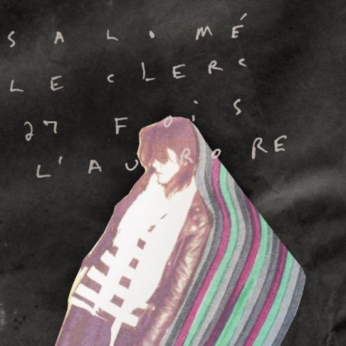 Leclerc,salome - 27 Fois L'aurore - Music CD